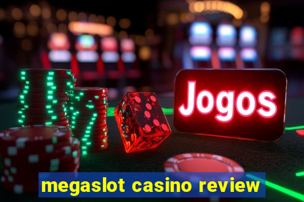 megaslot casino review